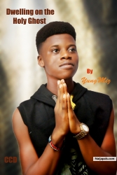 Dwelling on the Holy Ghost by YungMiz 
