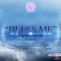 Bless Me (This Year) by DJ Zeez
