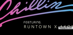 Chillin by Davido ft. Runtown & Akon