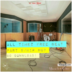 All Timez free beat part 9 by All Timez free beat part 9 