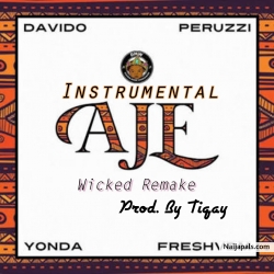 Davido-Ft.-Perruzi-Yonda- Aje Instrumental (Wicked Remake By Tiqay) by Davido, Perruzi, Yonda (Prod. By Tiqay)