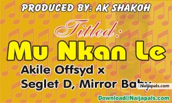 mukanle by akile offsyd