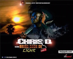 Bring back the light by Chris D