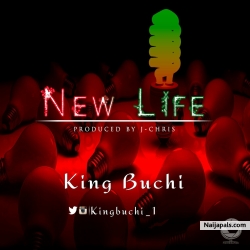(NEW LIFE) by KING BUCHI