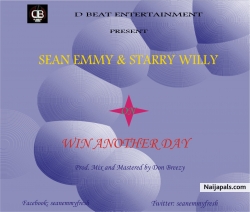 Win another day by Starry willy ft Sean Emmy