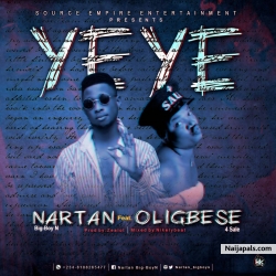 Nartan ft Oligbese YeYe lyrics intro: kponchal.... source..... Mr zealot don knack another one Nartan Big-Boy N o don sing another one Oligbese a a aa a aa KPAMUREGE (source on the matter) CHORUS: Shey if I give you my heart o you nor go use am do YEYE YEYE you go give me back your love o you nor go talk say I YEYE YEYE shey if I give my heart o you nor go use am do YEYE YEYE you go give me back your love o you nor go talk say I YEYE YEYE BRIDGE: I love you my baby I know say no be for mouth o kpamurage baby I go do something kpamurage Verse 1: for your sake, for your sake I go go church o for your sake I go reduce the sweeter things o shey you know (shey you know girl) say na your love they scatter my brain o shey you know aa if you leave me na die I dey course you are one in a million girl I go give you my goodu loving you are one in a billion girl I go show you my Sweeter love o you are one in a trillion girl oooo you are my Africa queen girl of my dream you are my heart beat you make my heart to ringa ringa ring girl CHORUS: Shey if I give you my heart o you nor go use am do YEYE YEYE you go give me back your love o you nor go talk say I YEYE YEYE shey if I give my heart o you nor go use am do YEYE YEYE you go give me back your love o you nor go talk say I YEYE YEYE BRIDGE: I love you my baby I know say no be for mouth o kpamurage baby I go do something kpamurage VERSE 2 (OLIGBESE) don't get it twisted my love for you is real aa don't get it twisted my love for you is true a baby I go miss you if you leave me alone aa baby I go miss you if you leave me alone see don't get it twisted my love for you is real a ya don't get it twisted my love for you is true han...... you stole my heart o baby take it away oo you stole my heart o aa take it away take it away (take it and use it jejely) CHORUS: Shey if I give you my heart o you nor go use am do YEYE YEYE (take it and use it jejely) you go give me back your love o you nor go talk say I YEYE YEYE (your love is killing me gradually) shey if I give my heart o you nor go use am do YEYE YEYE (take it and use it jejely) you go give me back your love o you nor go talk say I YEYE YEYE (your love is killing me gradually) BRIDGE: I love you my baby I know say no be for mouth o kpamurage baby I go do something kpamurage VERSE 3: who am in love with is nobody business that is why I go make you my princess call jahoval make he stand as the witness oo girl can't you see am going crazy course of your body give me your love no send anybody course am loving the way that you do it you make a bad man to mess up o baby OUTRO: igwell kponchal aa (take it and use it jejely) Mr Zealot don knack another one (take it and use it jejely) NARTAN BIG-BOY N o don sing another one (your love is killing me gradually) OLIGBESE dey here so e they here on this one (take it and use it jejely) aa source.... aa e a gbe gwu a (your love is killing me gradually) egwu aa chineke lekwe egwu a aa no be for mouth o source..... kponch ... in ur body follow NARTAN on Instagram/Twitter:@nartan_bigboyn Facebook: Nartan Big-Boy N