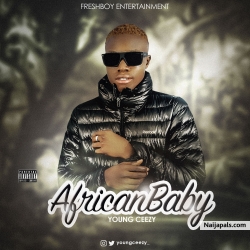 African Baby by Young Ceezy