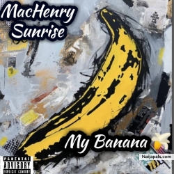 my banana by machenry sunrise 