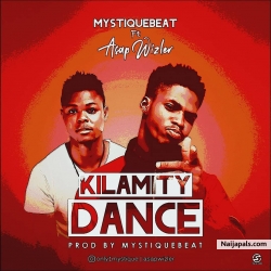 KILAMITY DANCE by Mystiquebeat X Asapwizler