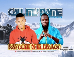 Call My Name by Patocee ft Eldrago