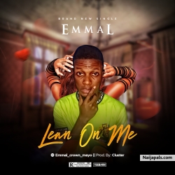 Lean On Me by Emmal