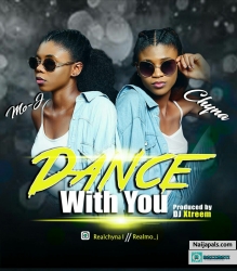 Dance With You by Mo-J ft Chyna