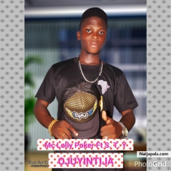 ojuyintija by Mc Lolly Poker Ft S. T. Y
