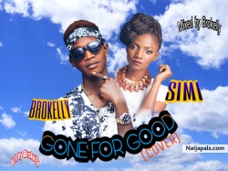Gone For Good by Brokelly x Simi