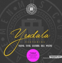 Yudala by TrippleMG ft. Iyanya, Mystro, Tekno, Selebobo, Baci