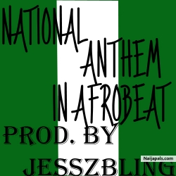 National anthem in afrobeat Prod. by jesszbling by Jesszbling