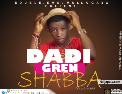 Dadi gren -Shabba by Dadi gren