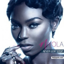 Never Gon Stop by Niyola