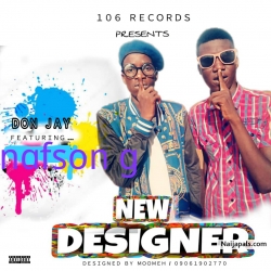 New Designer by Don Jay ft Nafison G