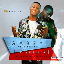 Gabzy ft Davido - If remix by Gabzy