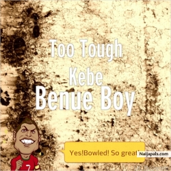 No matter E Be by Too Tough kebe 