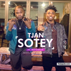 Sotey by Tjan ft. Mayorkun 