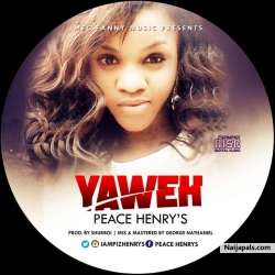Peace Henrys - Yaweh | @iampizhenrys by Peace Henrys