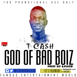 G.O.B.B...(Godofbadboys) by T Cash