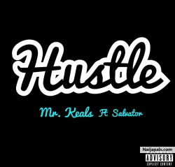 Hustle_Mr. Keals ft Salvator by Mr. Keals 
