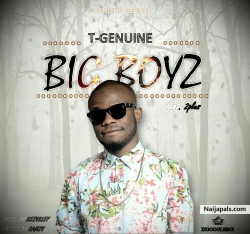 Big Boyz (Prod By Kezyklef).mp3 by T Genuine Ft 2plus