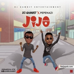 Jijo (Dance) by DJ Gambit ft. Pepenazi
