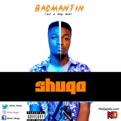 Badmantin by Shuga 