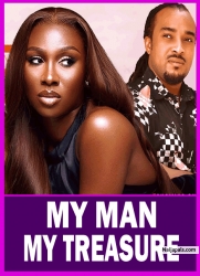 MY MAN MY TREASURE | SONIA UCHE - Latest Nigerian Movie