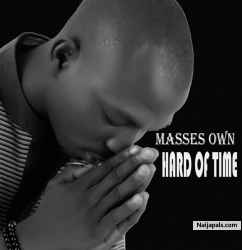 Masses own-hard of time by Masses own