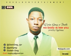 No Body is like you by G'win Greg