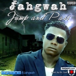 Jump and pass by Jahgwah