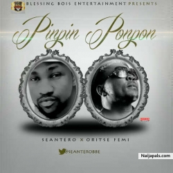Pin Pin Pin by Sean Tero ft. Oritse Femi