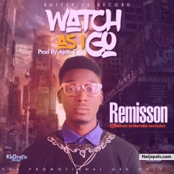 Watch As I Go by Remisson