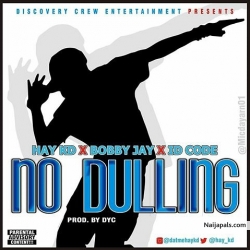 No dulling prob by dyc by Hay kd x Bobby Jay x Id code.