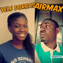 Wedding Day (Prod.by airmax 09065463495) by Airmax ft. Yele Dorcas