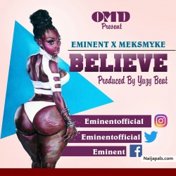 Believe by Eminent x Meksmyke 