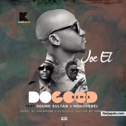 Do Good (Remix) by Joe EL Ft. Sound Sultan & Honorebel