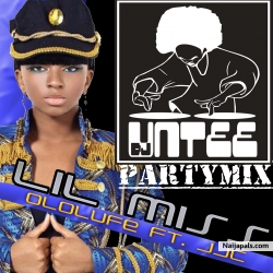 Ololufe ( dj Untee extended partymix ) by Lil Miss ft. JJC
