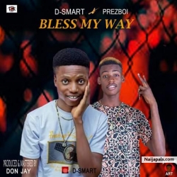 My Way by D_SMART ft PREZBOI