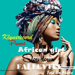 My African Girl by FALLEYTEE