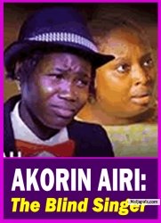 AKORIN AIRI: The Blind Singer - Yoruba Movie 2025 Drama Abebi Fisayo | Bimpe Oyebade | Tope Aremu