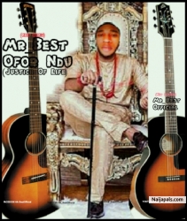 Mr Best - Ofor Ndu by Mr Best Official 