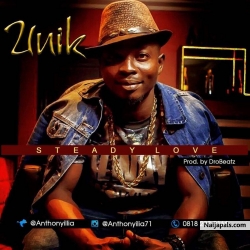 Unik ft. Esteem - Steadily Love by Unik