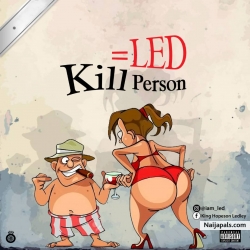 KILL PERSON by LED