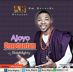 Ajoyo Omo Tuntun.[Child Dedication] by Bola Mighty